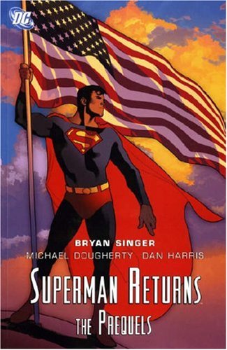 Stock image for Superman Returns: The Prequels for sale by WorldofBooks
