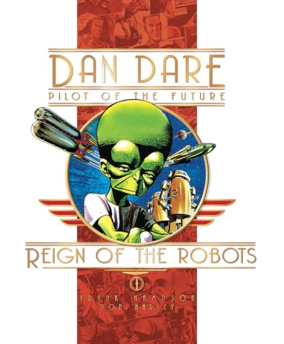 Beispielbild fr Reign of the Robots (Classic Dan Dare) zum Verkauf von WorldofBooks