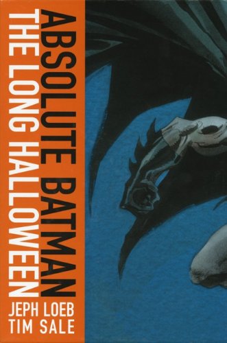 Absolute Batman: The Long Halloween (9781845765088) by Jeph Loeb; Tim Sale; Tim Sale
