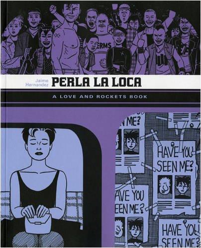 Love and Rockets: Perla La Loca v. 5 (Love & Rockets 5): Perla La Loca v. 5 (Love & Rockets 5) (9781845765286) by Jaime HernÃ¡ndez