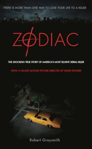 9781845765316: Zodiac (movie Tie In Cover): The Shocking True Story of America's Most Bizarre Mass Murderer