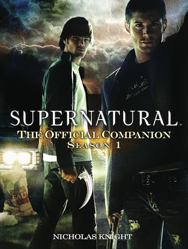 Stock image for Supernatural: The Official Companion Season 1 for sale by Ergodebooks