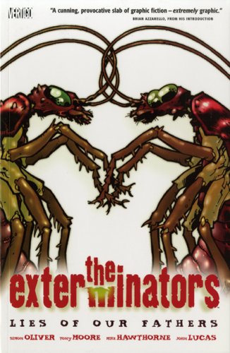 Imagen de archivo de The Exterminators: Lies of Our Fathers v. 3 (Exterminators) a la venta por Brit Books