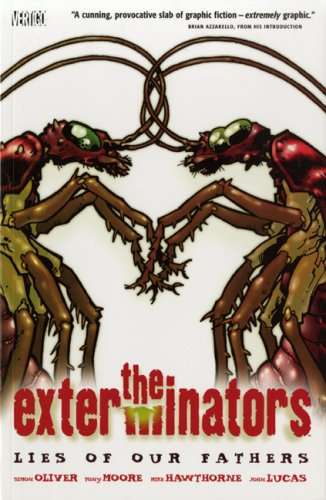 Stock image for The Exterminators: Lies of Our Fathers v. 3 (Exterminators) for sale by Brit Books