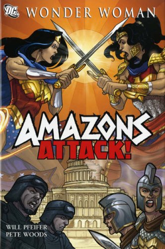 Amazons Attack (9781845766443) by Will Pfeifer; Pete Woods