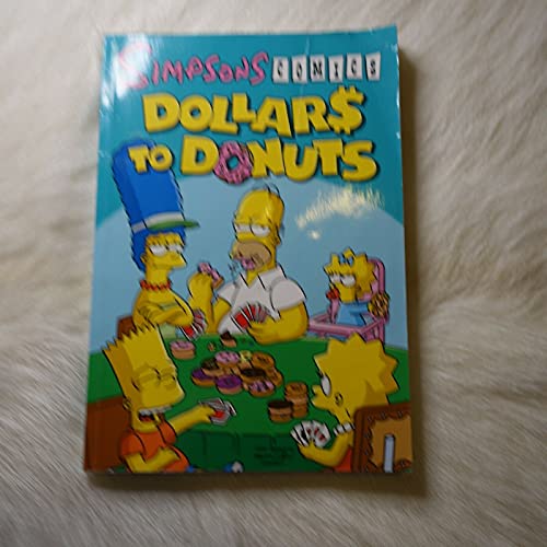 Beispielbild fr Dollars to Donuts (Simpsons Comics) zum Verkauf von WorldofBooks