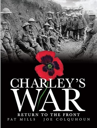 Beispielbild fr Charley's War: Return to the Front (Charley's War) zum Verkauf von WorldofBooks