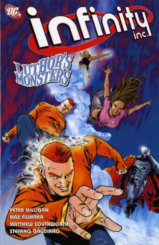 Imagen de archivo de Infinity Inc.: Luthor's Monsters v. 1 (Infinity Inc) a la venta por Pearlydewdrops