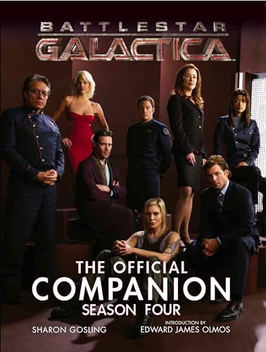 Stock image for Battlestar Galactica: The Official Companion Season Four (Battlestar Galactica (Paperback)) for sale by HPB Inc.