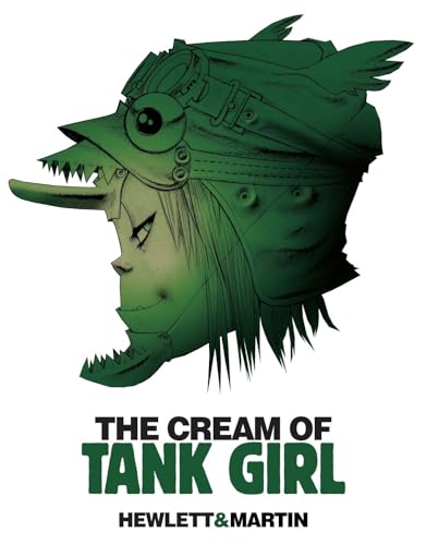 Beispielbild fr The Cream of Tank Girl zum Verkauf von Blackwell's