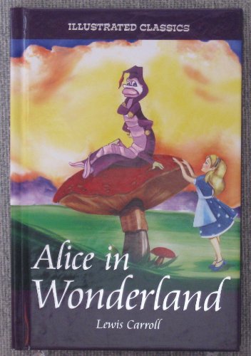 Beispielbild fr Alice in Wonderland zum Verkauf von Better World Books