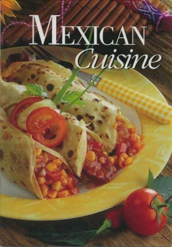 Beispielbild fr Mexican Cuisine (Berryland Cookbooks) zum Verkauf von WorldofBooks