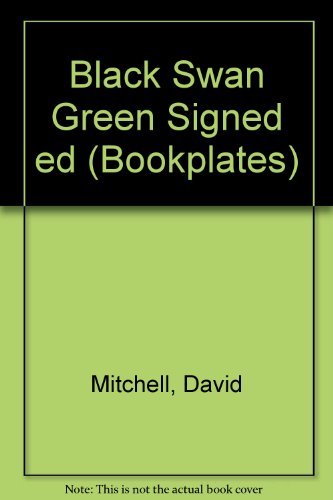 Stock image for Black Swan Green Signed ed (Bookplates) for sale by AwesomeBooks