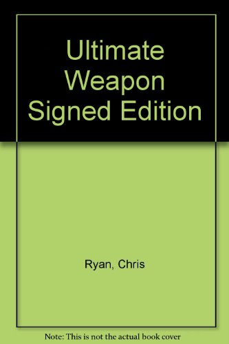 9781845794354: Ultimate Weapon Signed Edition