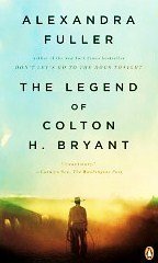 Imagen de archivo de Legend of Colton H Bryant Signed Edition a la venta por ThriftBooks-Atlanta