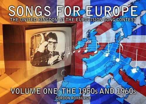 Beispielbild fr 1950s and 1960s (Volume 1) (Songs for Europe: The United Kingdom at the Eurovision Song Contest) zum Verkauf von WorldofBooks