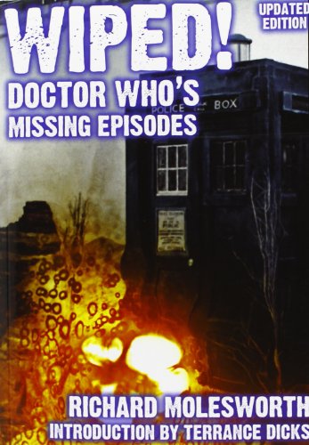 9781845830809: Wiped! Doctor Who's Missing Episodes