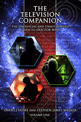Beispielbild fr The Television Companion: Volume 1: The Unofficial and Unauthorised Guide to Doctor Who zum Verkauf von Revaluation Books