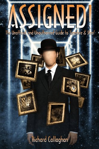 Beispielbild fr Assigned!: The Unofficial and Unauthorised Guide to Sapphire and Steel zum Verkauf von WorldofBooks