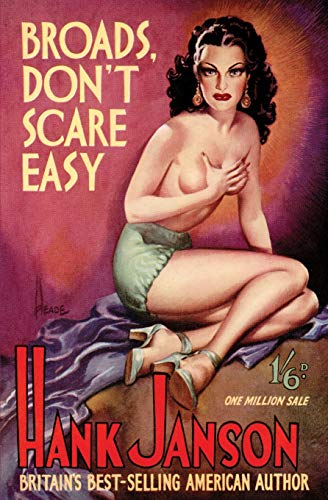 Beispielbild fr Broads Don't Scare Easy: Volume 9 (Hank Janson) zum Verkauf von AwesomeBooks