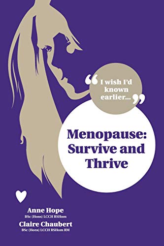 Beispielbild fr Menopause: Survive and Thrive zum Verkauf von WorldofBooks