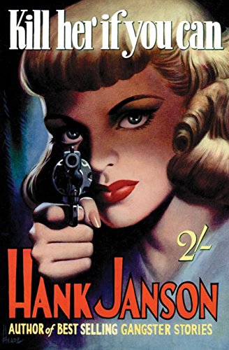 9781845839611: Kill Her If You Can: Volume 10 (Hank Janson)