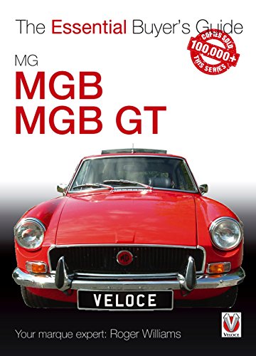 MG MGB & MGB GT: The Essential Buyer's Guide (9781845840297) by Williams, Roger