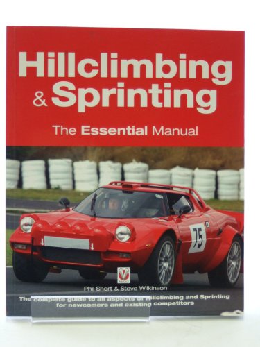 Stock image for Hillclimbing & Sprinting: The Essential Manual for sale by elizabeth's books