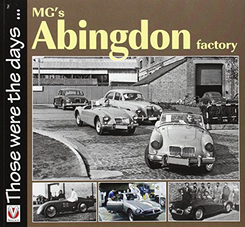 9781845841140: MG's Abingdon Factory