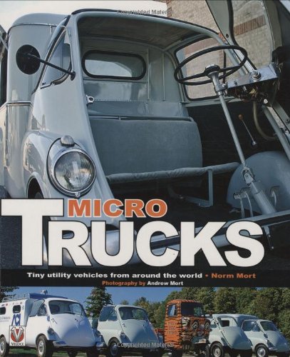 Stock image for Micro Trucks: Tiny utility vehicles from around the world for sale by GF Books, Inc.