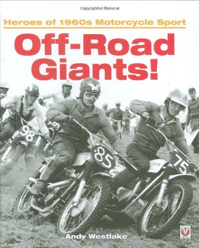 Beispielbild fr Off-road Giants!: Heroes of 1960s Motorcycle Sport zum Verkauf von WorldofBooks