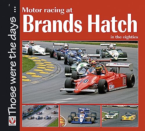 Stock image for Motor Racing at Brands Hatch in the Eighties (Those Were the Days.) for sale by Emerald Green Media