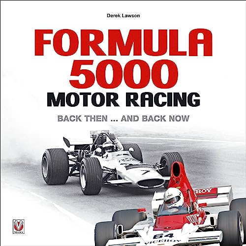 9781845842161: Formula 5000 Motor Racing: Back then ... and back now