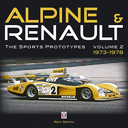 9781845842260: Alpine & Renault: The Sports Prototypes 1973 to 1978