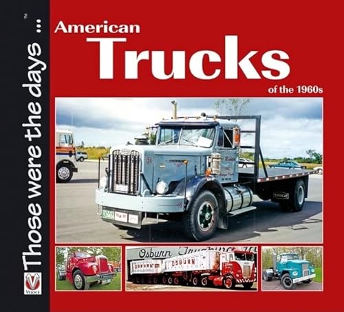Stock image for American Trucks of the 1960s for sale by ThriftBooks-Atlanta