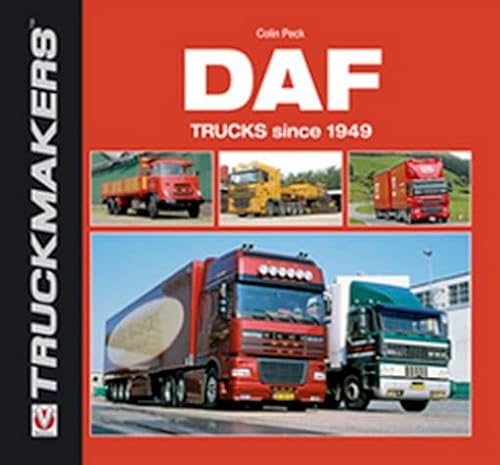DAF Trucks Since 1949 (Truckmakers) - Peck, Colin