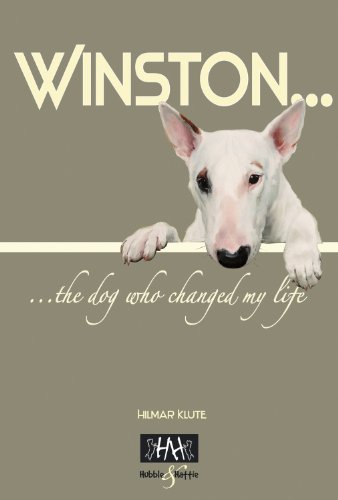 Stock image for Winston : The Dog Who Changed My Life for sale by Better World Books
