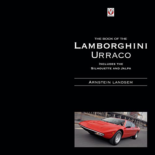 The Book of the Lamborghini Urraco - Landsem, Arnstein