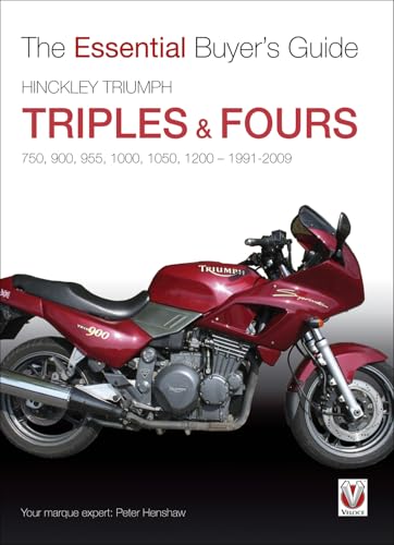 Hinckley Triumph Triples & Fours 750, 900 (The Essential Buyer's Guide) (9781845842871) by Henshaw, Peter