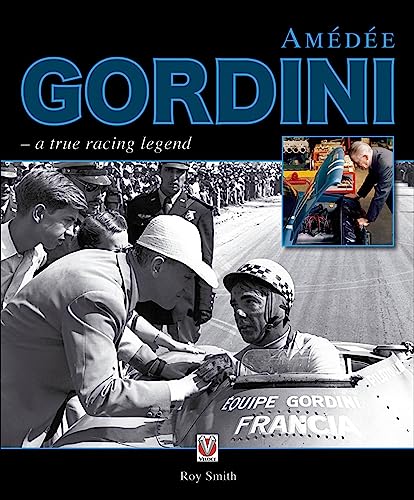 9781845843175: Amedee Gordini: A True Racing Legend