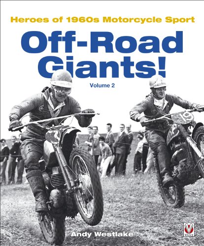 9781845843236: Off-Road Giants!: Heroes of 1960s Motorcycle Sport, Vol. 2