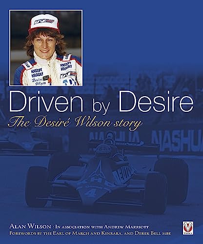 Beispielbild fr Driven by Desire: The Desir Wilson story: The Desire Wilson Story zum Verkauf von WorldofBooks