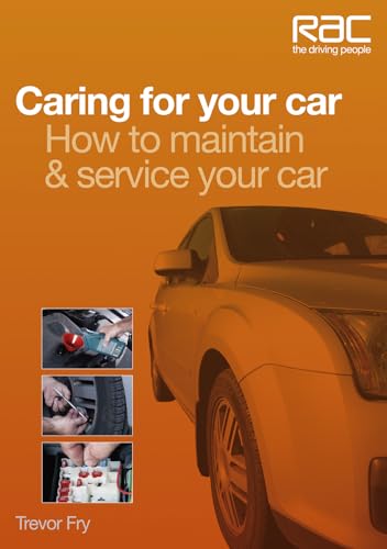 Beispielbild fr Caring for Your Car : How to Maintain and Service Your Car zum Verkauf von Better World Books