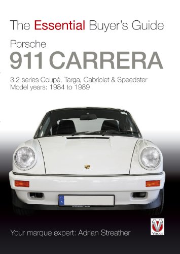 9781845844226: Porsche 911 Carrera 3.2: Coupe, Targa, Cabriolet & Speedster: model years 1984 to 1989