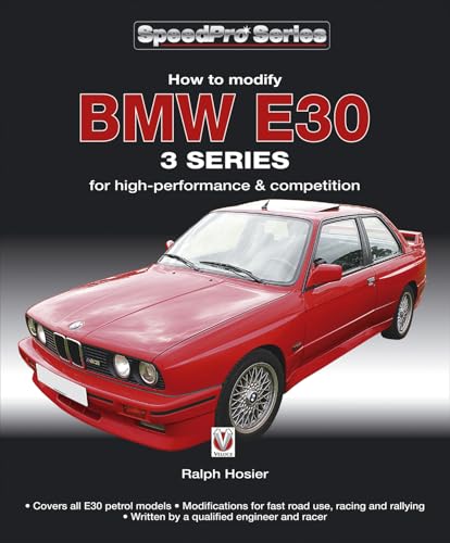 9781845844387: BMW E30 3 Series: How to Modify for High-performance and Competition