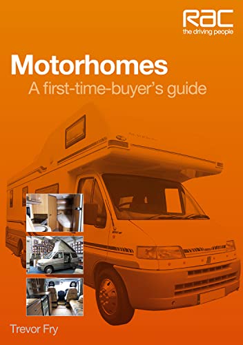 Stock image for Motorhomes : A First-Time Buyer's Guide for sale by Better World Books