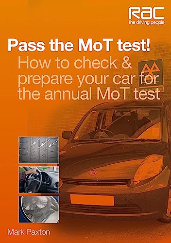 Beispielbild fr Pass the MoT Test!: How to check & prepare your car for the annual MoT test (RAC Handbook) zum Verkauf von WorldofBooks