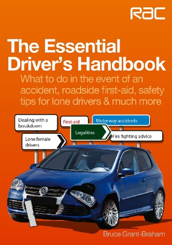 9781845845322: The Essential Driver’s Handbook: What to do in the event of an accident, roadside first-aid, safety tips for lone drivers & much more (RAC Handbook)