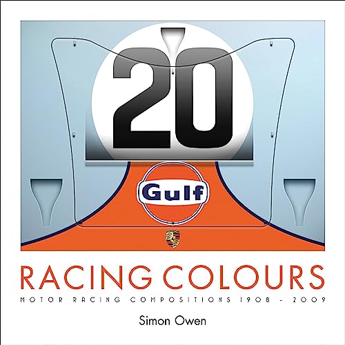 9781845846527: Racing Colours: Motor Racing Compositions 1908-2009