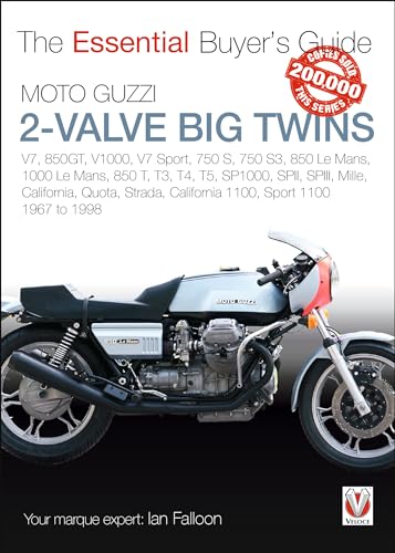 Beispielbild fr Moto Guzzi 2-Valve Big Twins: V7, 850gt, V1000, V7 Sport, 750 s, 750 S3, 850 Le Mans, 1000 Le Mans, 850 t, T3, T4, T5, Sp1000, Spii, SpiiI, Mille, . . 1100: 1967-1998 (Essential Buyer's Guide) zum Verkauf von WorldofBooks